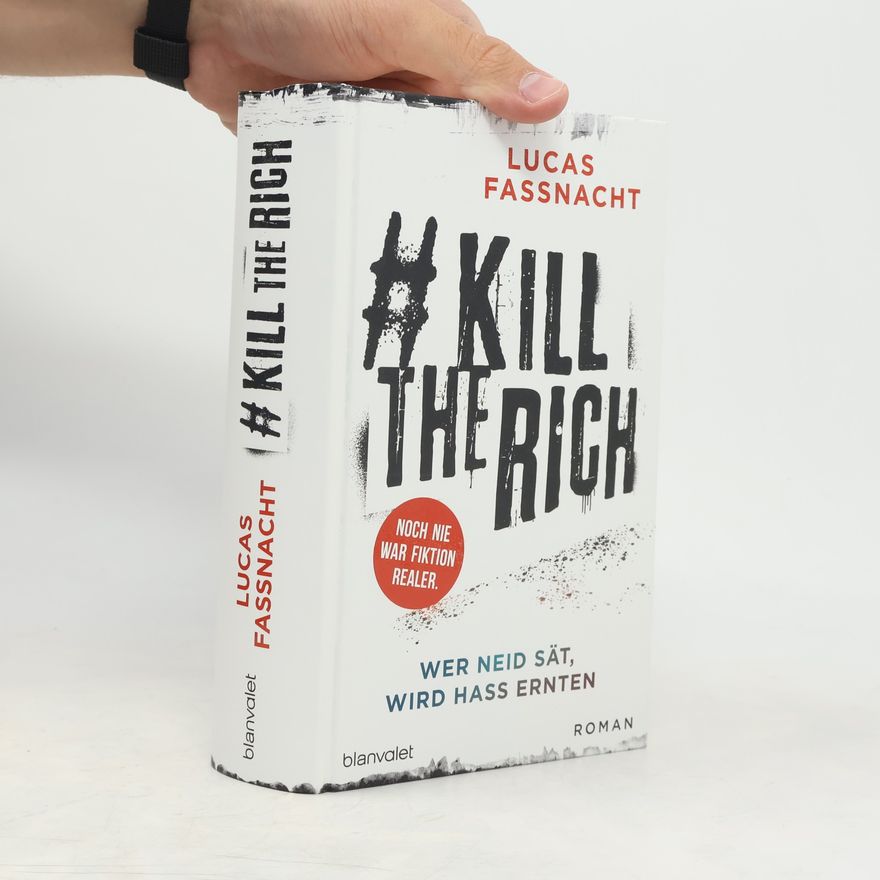 Lucas Fassnacht #Kill the rich