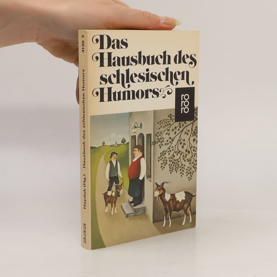 Alfons Hayduk Das Hausbuch des schlesischen Humors