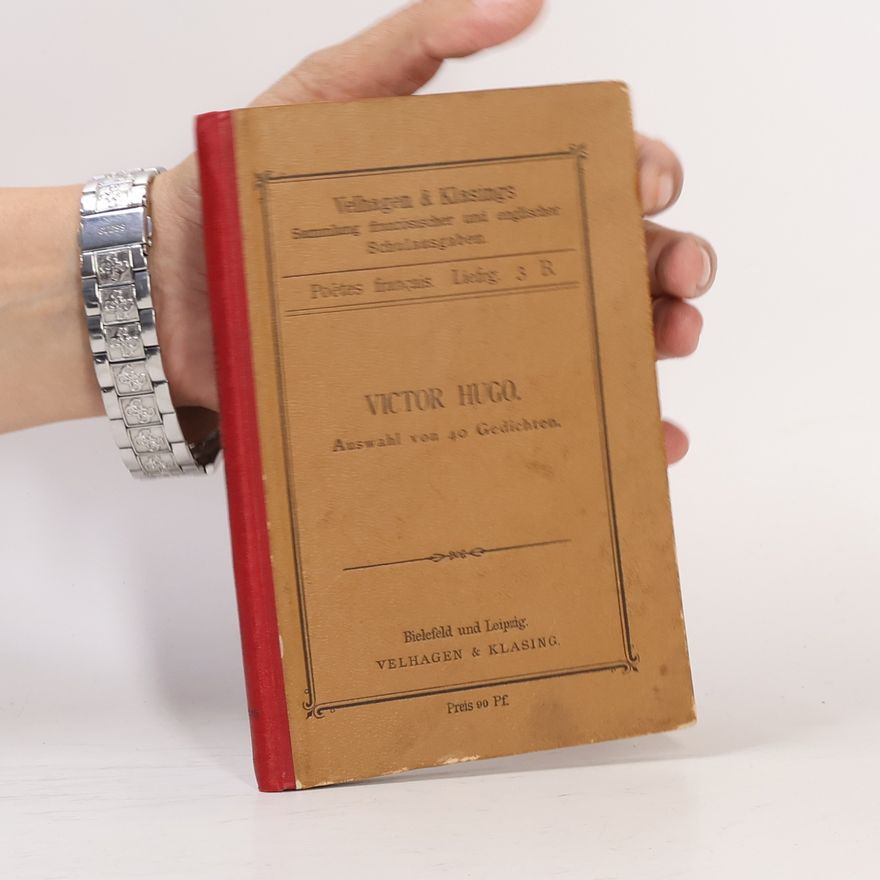 Victor Hugo Auswahl von 40 Gedichten