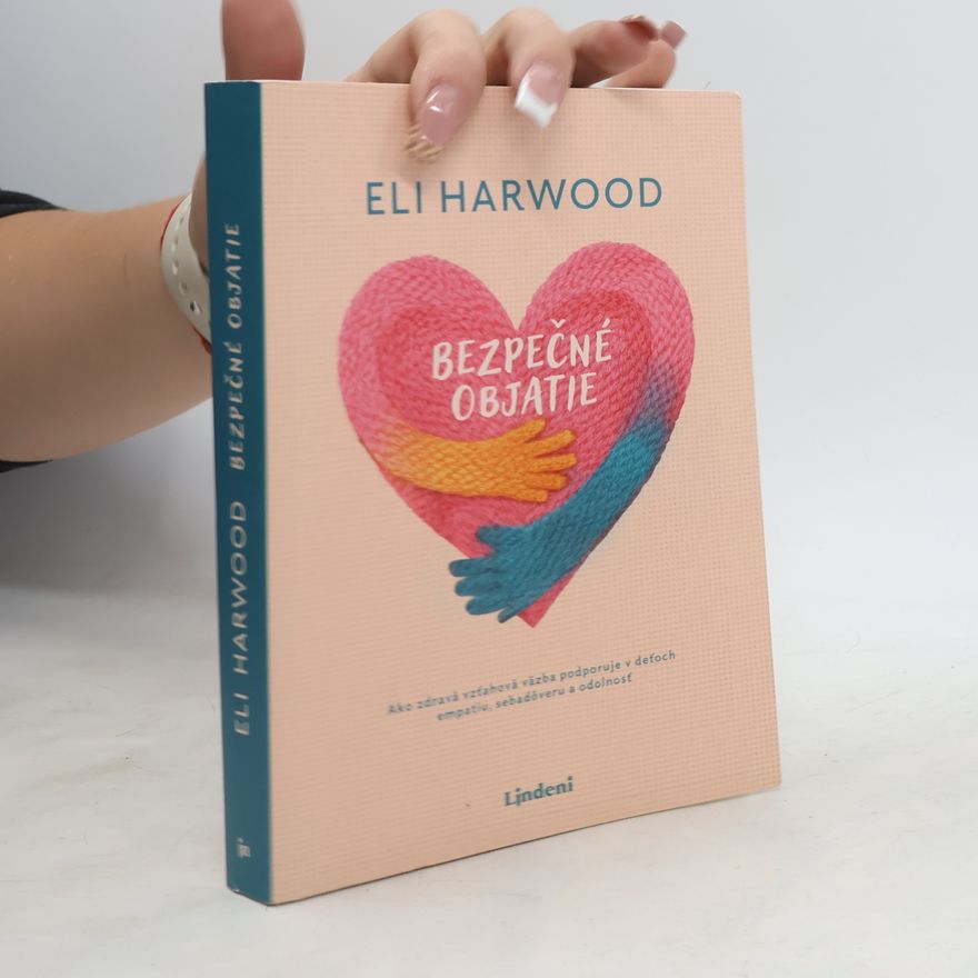 Eli Harwood Bezpečné objatie
