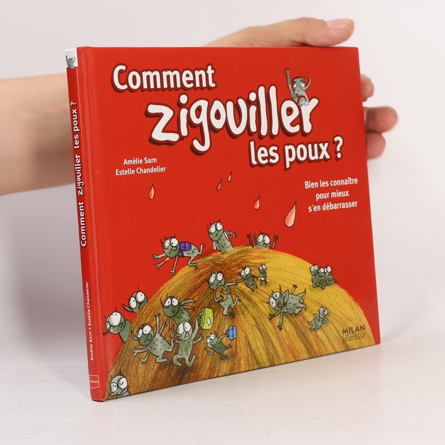 Estelle Chandelier Comment zigouiller les poux ?