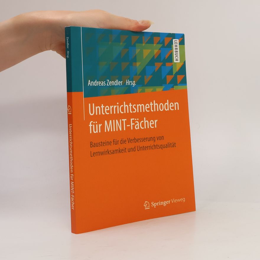Andreas Zendler Unterrichtsmethoden für MINT-Fächer
