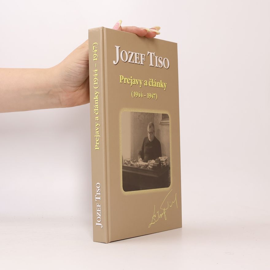 Jozef Tiso Prejavy a články (1944 - 1947)