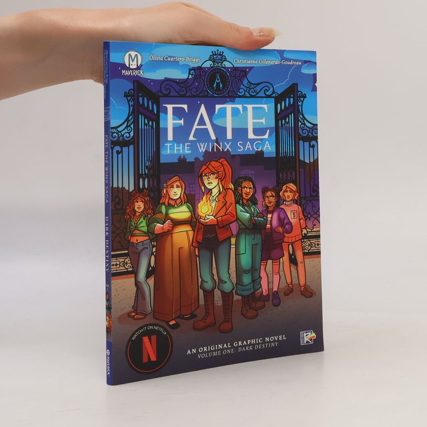 Olivia Cuartero-Briggs Fate: The Winx Saga Vol.1