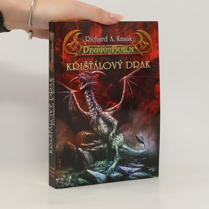Richard A. Knaak Křišťálový drak