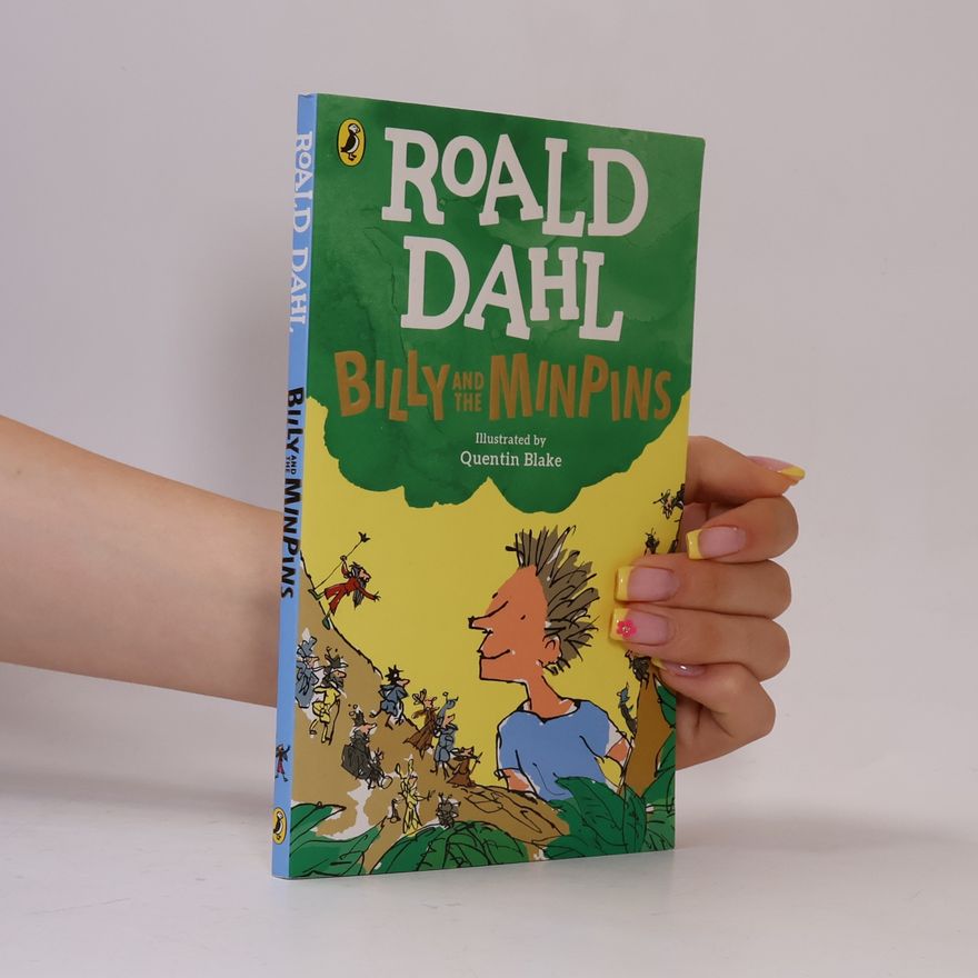 Roald Dahl Billy and the Minpins (illustrated by Quentin Blake)