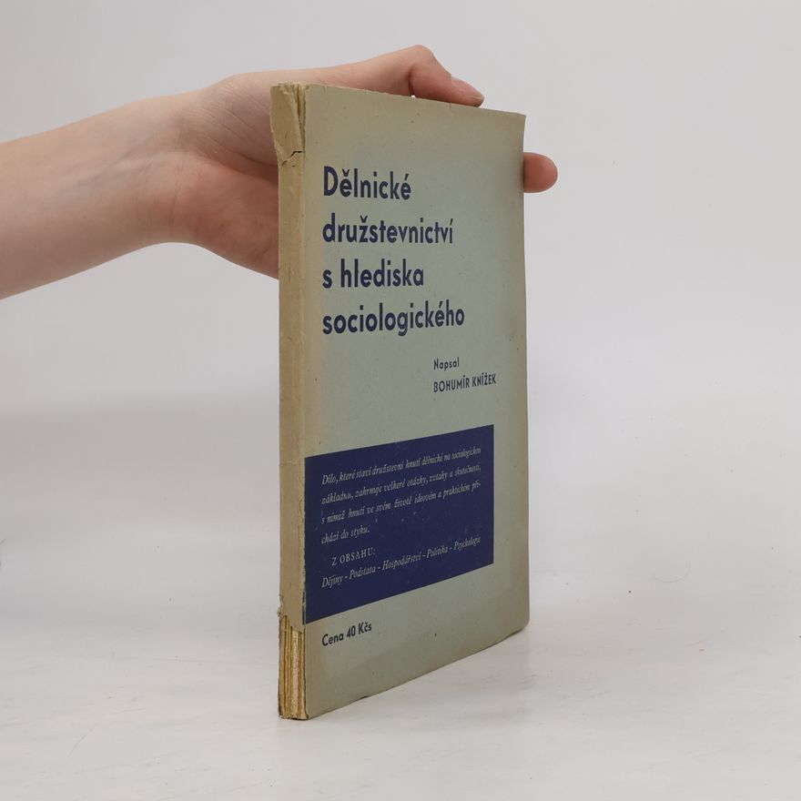 Bohumír Knížek Dělnické družstevnictví s hlediska sociologického