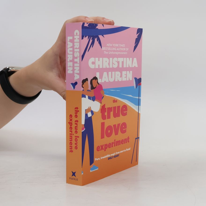 Christina Lauren The True Love Experiment