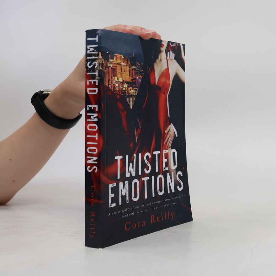 Cora Reilly The Camorra Chronicles - 2: Twisted Emotions
