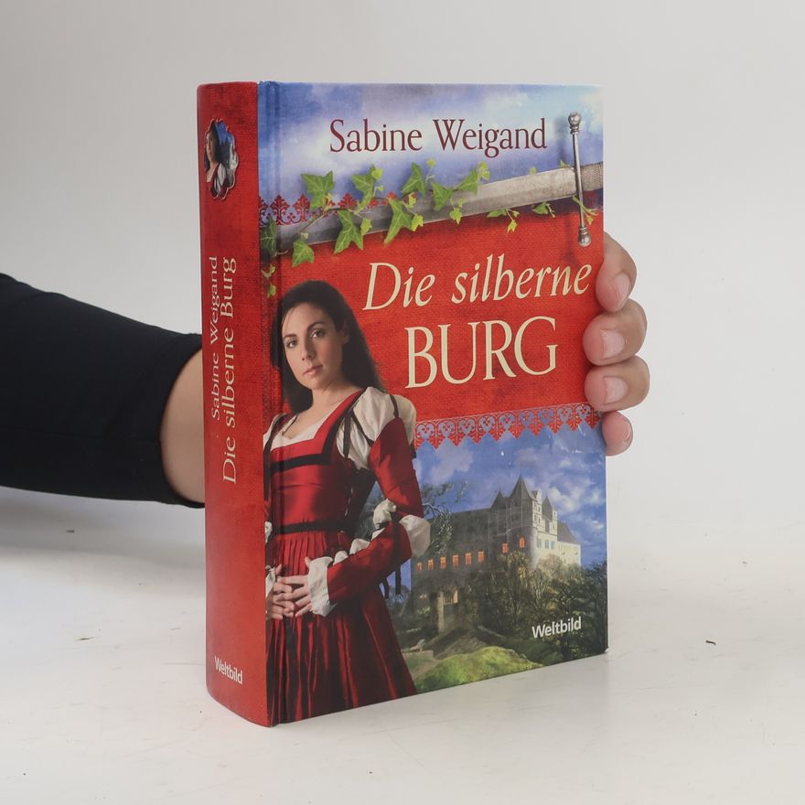 Sabine Weigand Die silberne Burg