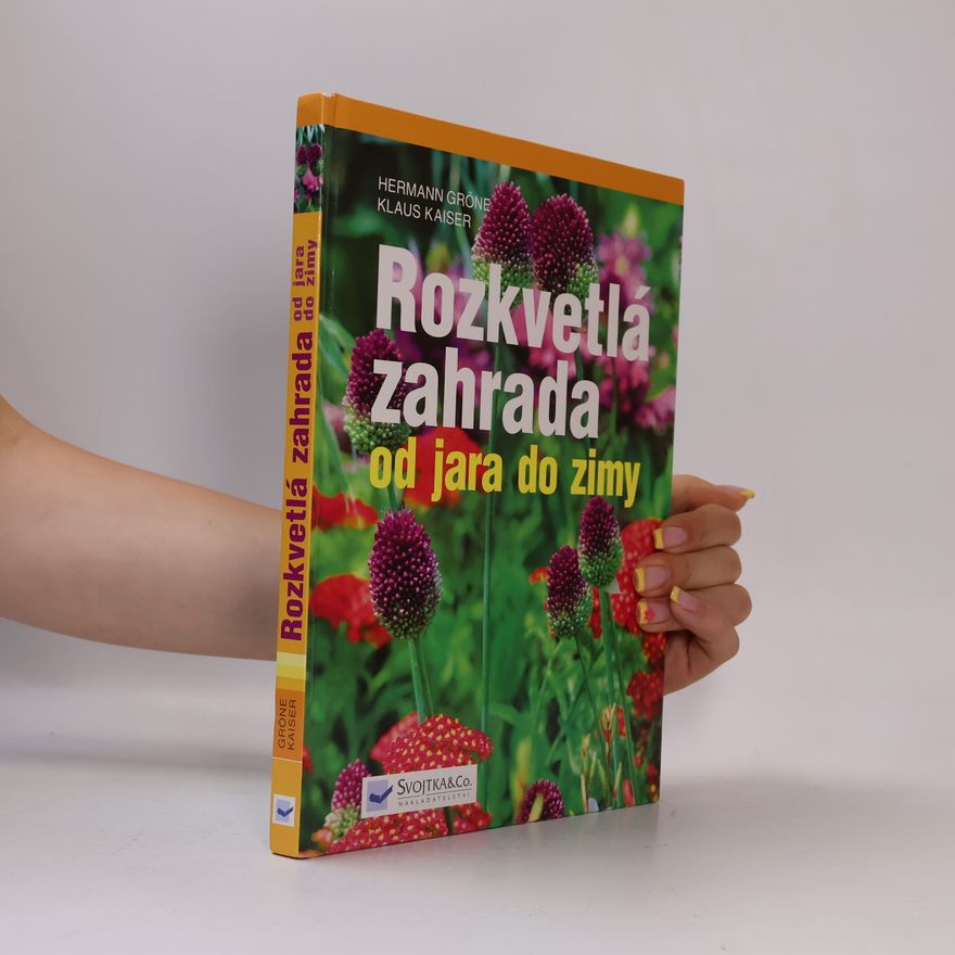 Hermann Gröne Rozkvetlá zahrada od jara do zimy