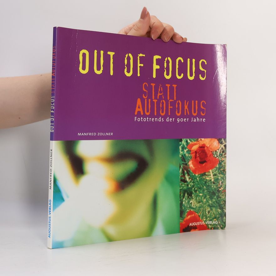 Manfred Zollner Out of focus statt Autofokus