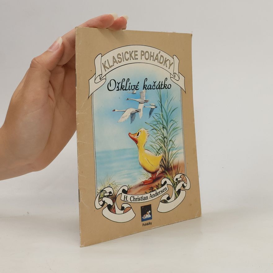 Hans Christian Andersen Ošklivé kačátko