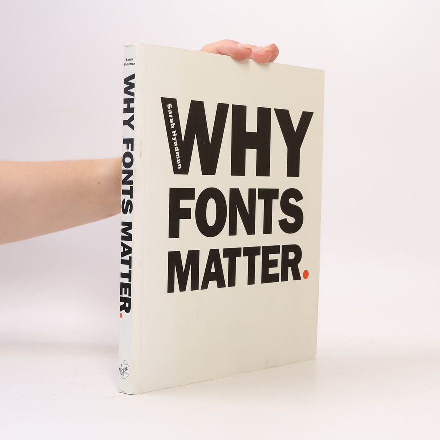 Sarah Hyndman Why Fonts Matter