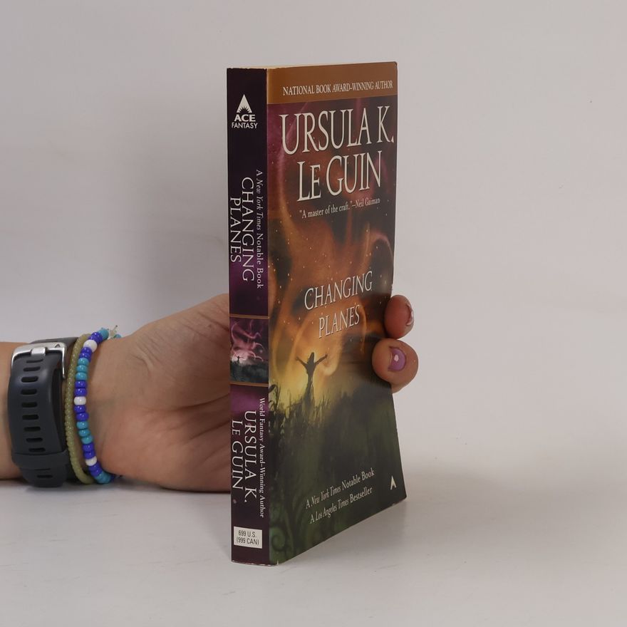 Ursula K. Le Guin Changing Planes