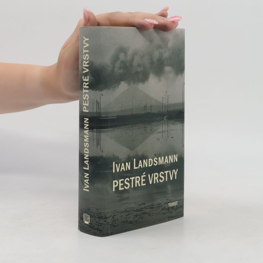 Ivan Landsmann Pestré vrstvy