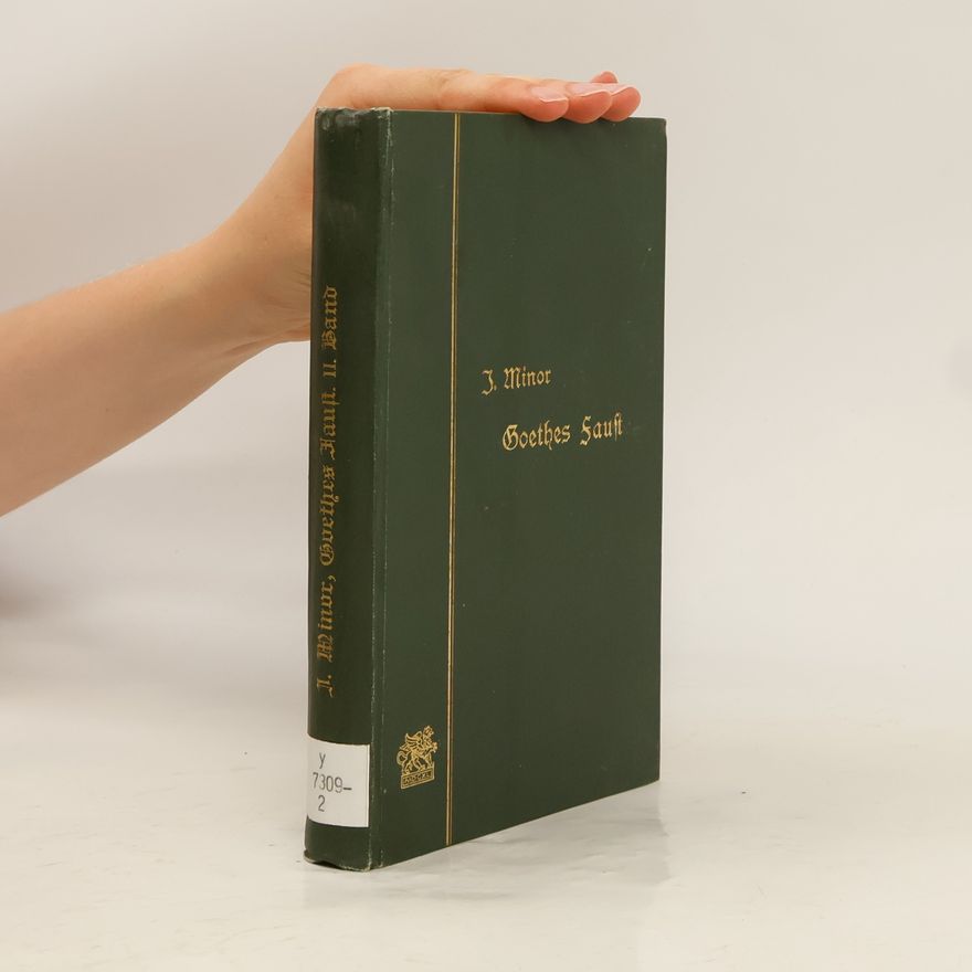Johann Wolfgang von Goethe Goethes Faust. Zweiter Band