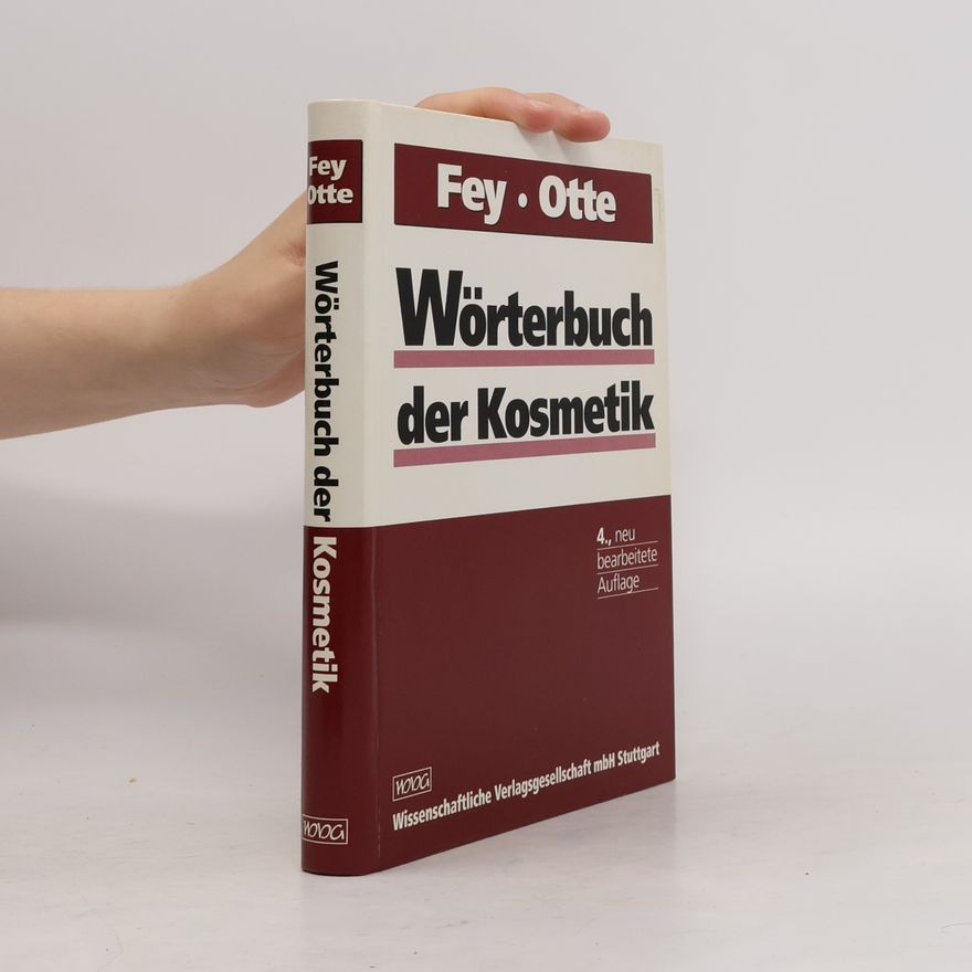 Horst Fey Wörterbuch der Kosmetik