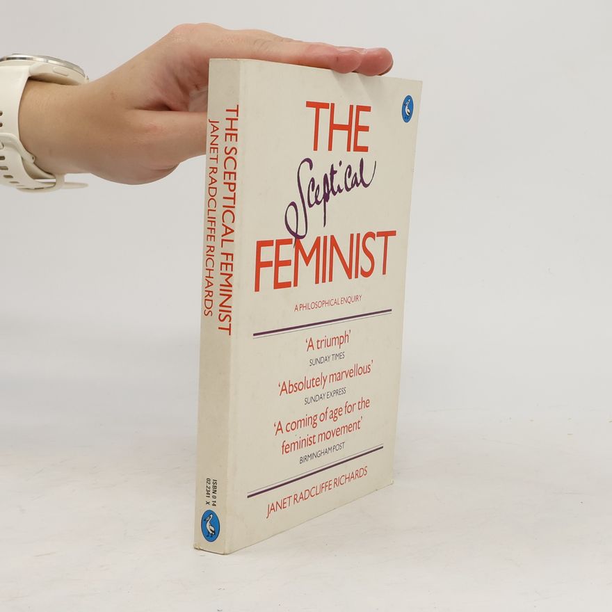 Janet Radcliffe Richards The Sceptical Feminist