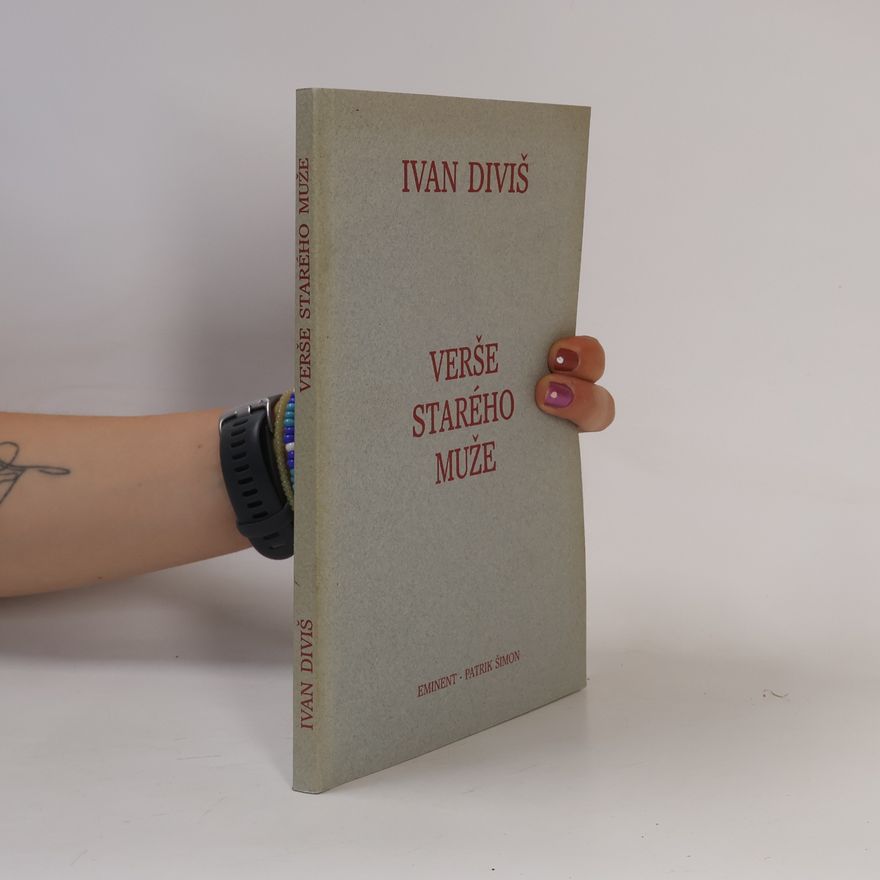 Ivan Diviš Verše starého muže