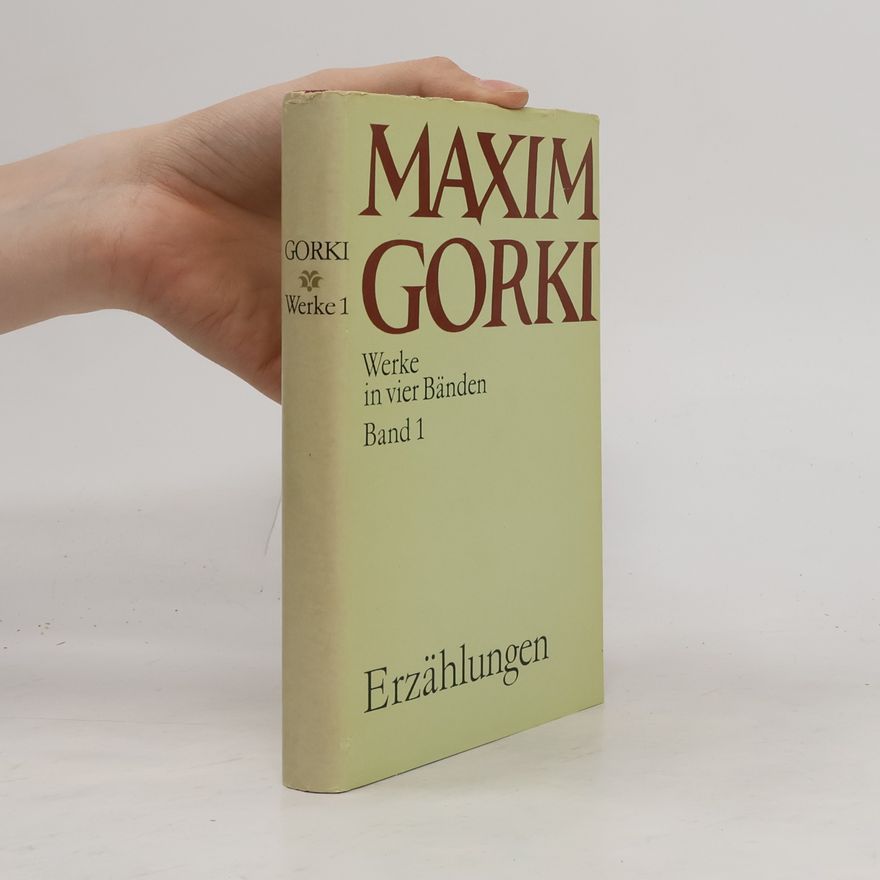 Maxim Gorky Werke in vier Bänden 1