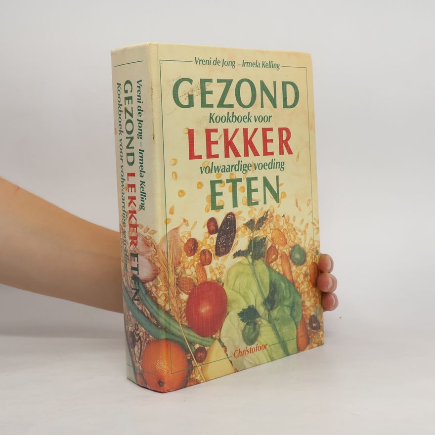 Irmela Kelling Gezond lekker eten