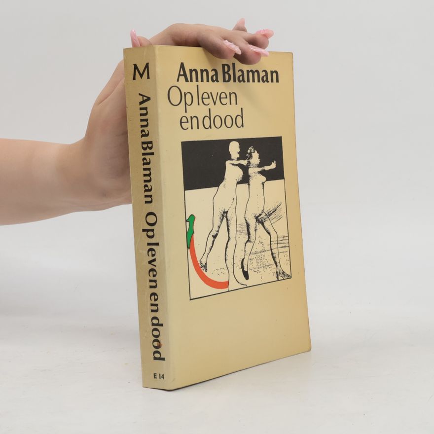 Anna Blaman Op leven en dood