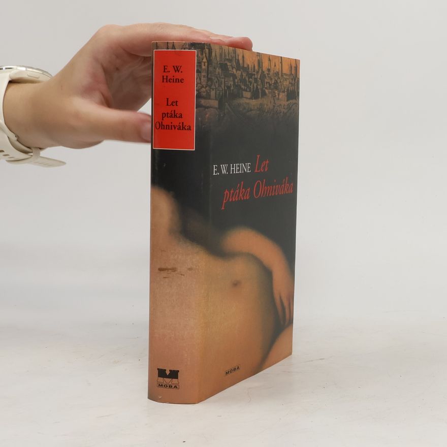 Ernst Wilhelm Heine Let ptáka Ohniváka