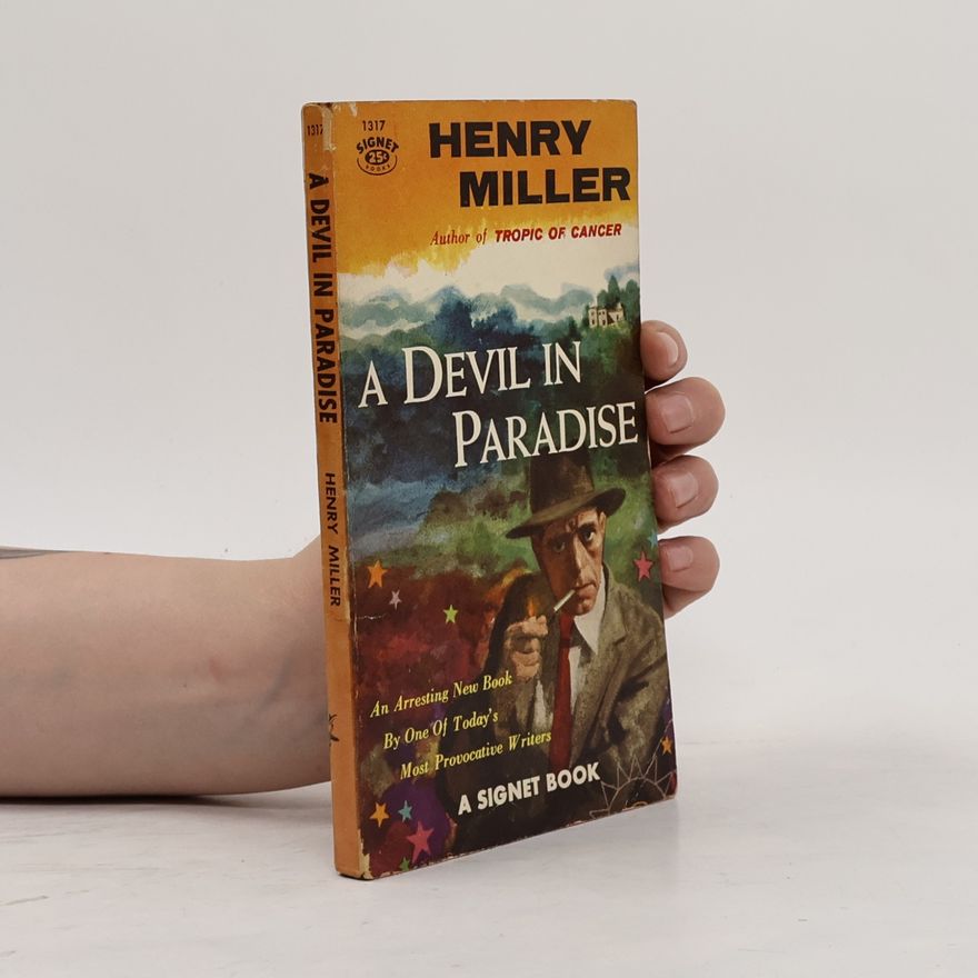 Henry Miller A Devil In Paradise