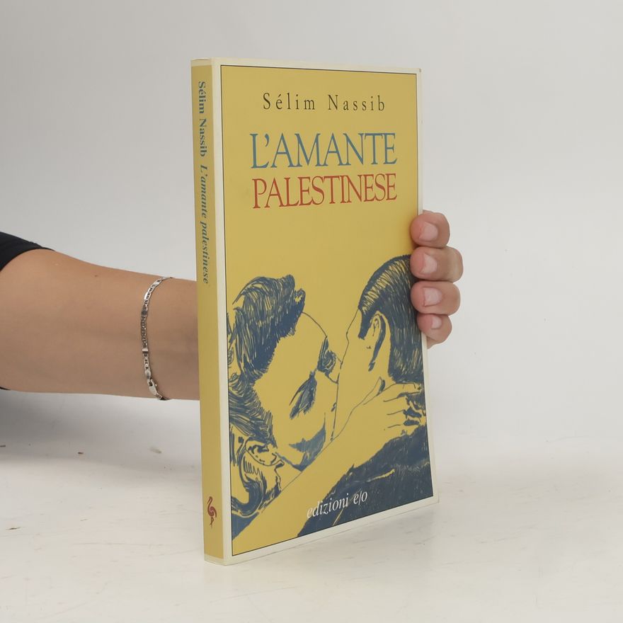 Sélim Nassib L'amante palestinese