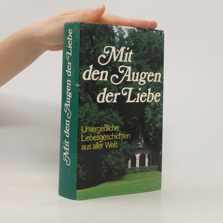 Autorenkollektiv Mit den Augen der Liebe