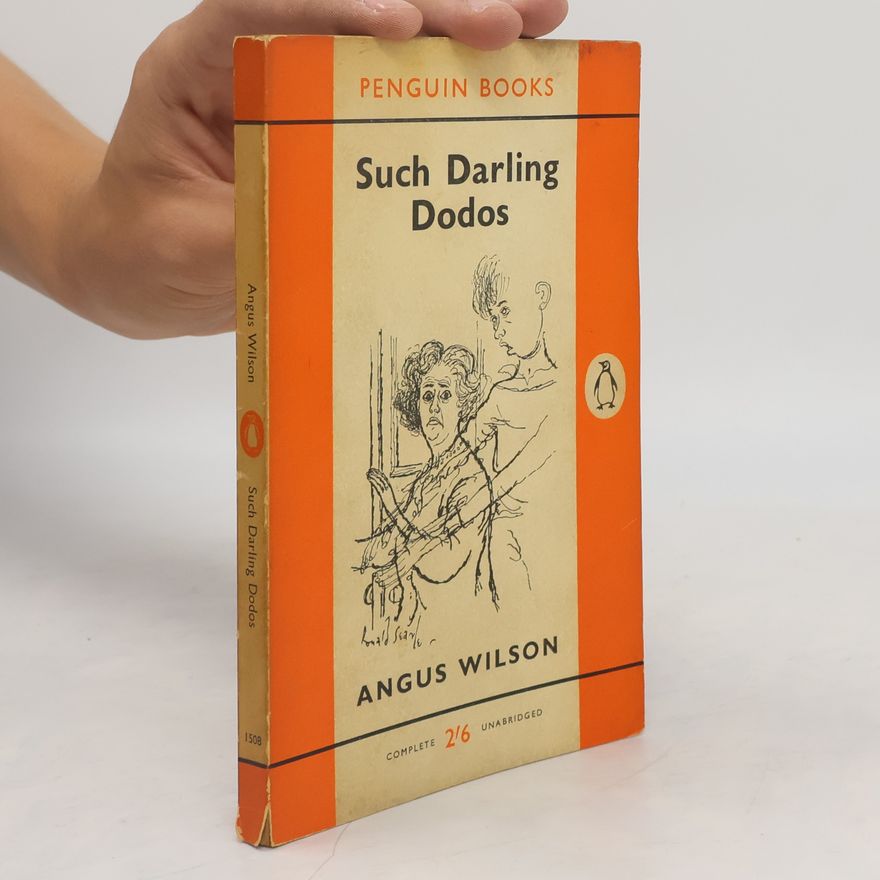 Angus Wilson Such Darling Dodos
