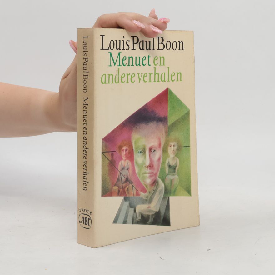 Louis Paul Boon Grote ABC - 220: Menuet en andere verhalen