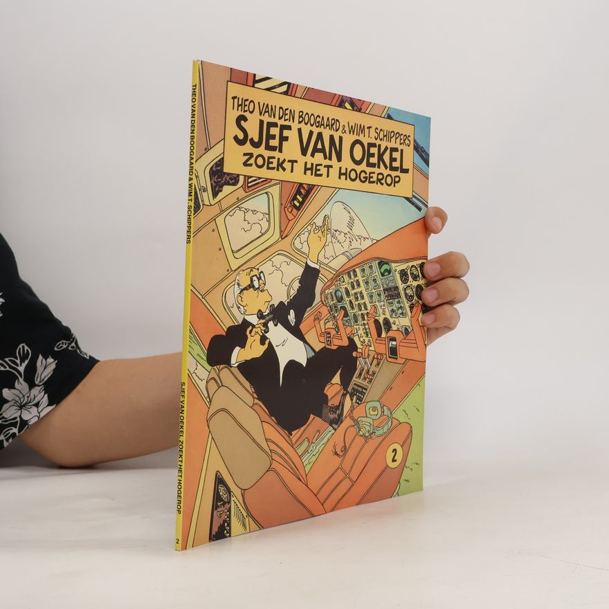 Eric van Rootselaar Sjef van Oekel zoekt het hogerop
