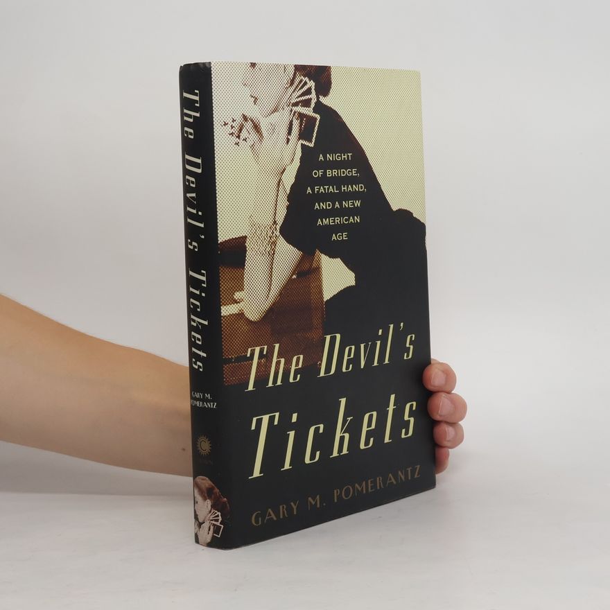 Gary M. Pomerantz The Devil's Tickets