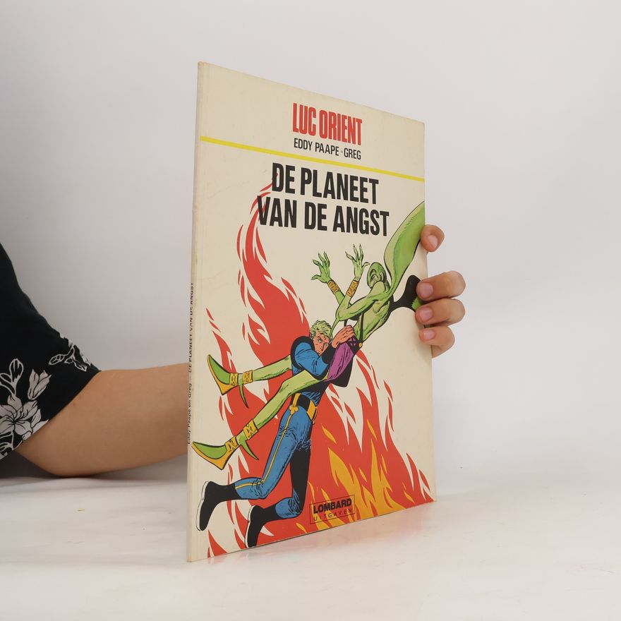 Autorenkollektiv Luc Orient. De Planeet van de Angst