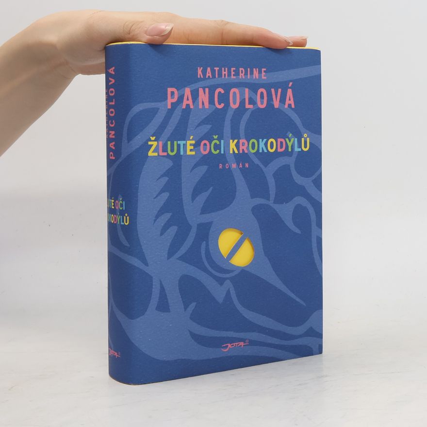 Katherine Pancol Žluté oči krokodýlů