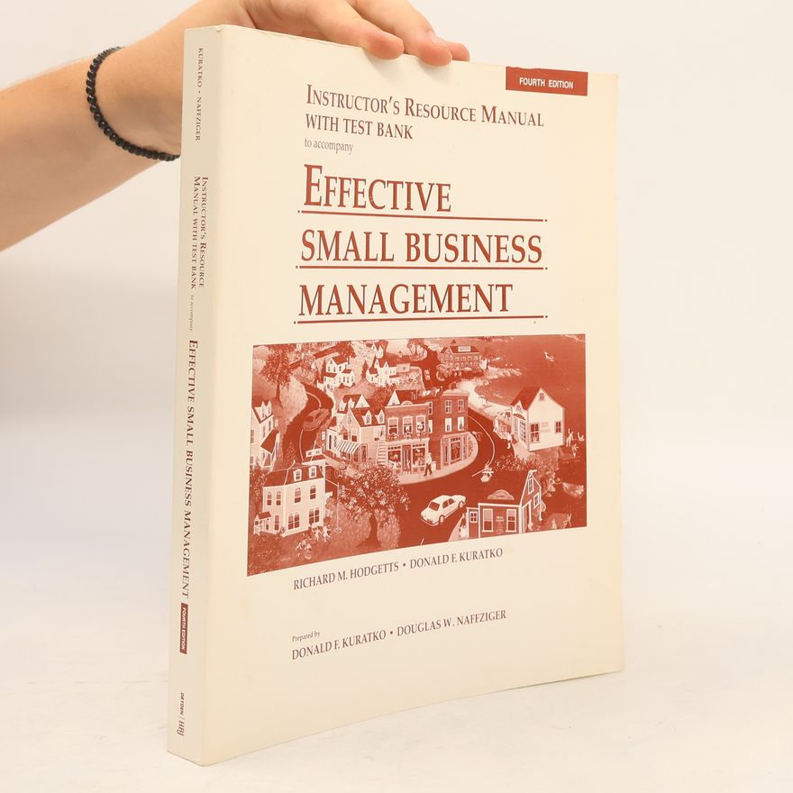 Douglas W. Naffziger Effective Small Business Management
