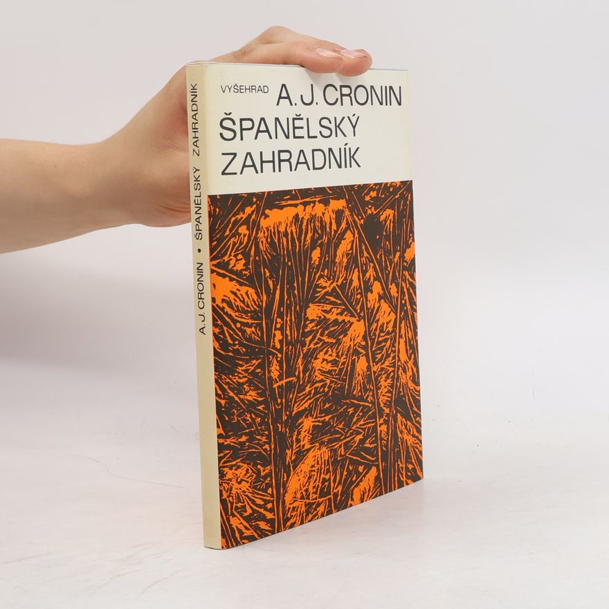 A. J. Cronin Španělský zahradník