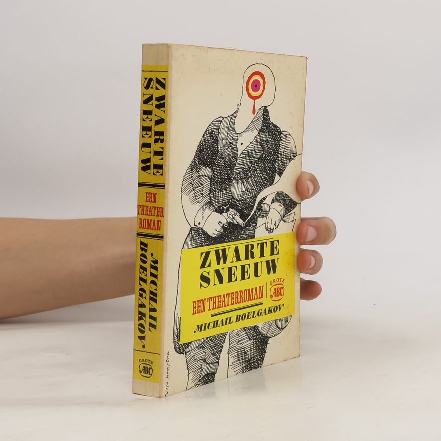 Michail Afanasjevič Bulgakov Zwarte sneeuw
