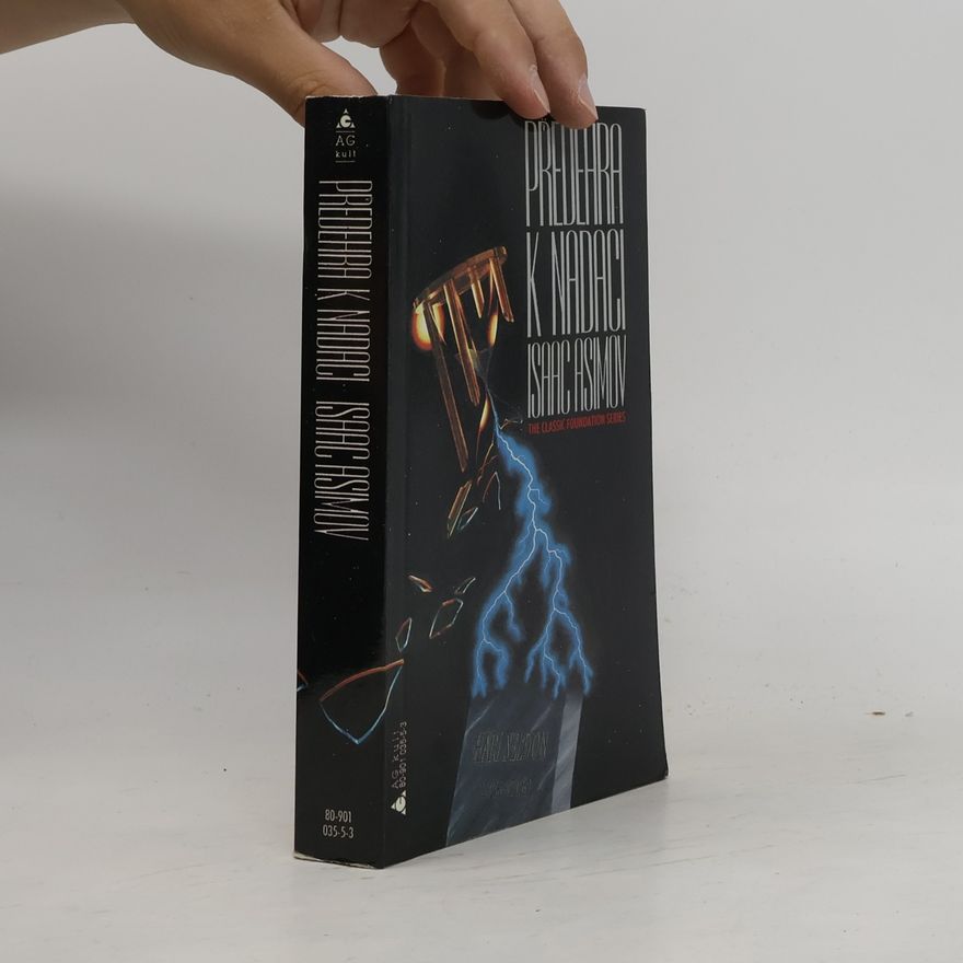 Isaac Asimov Předehra k Nadaci