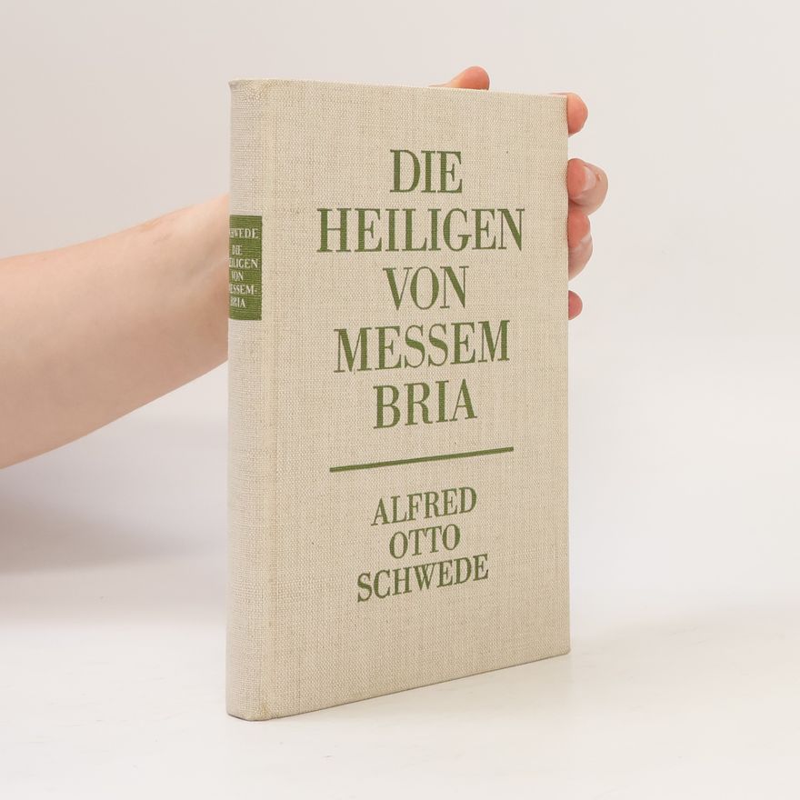 Alfred Otto Schwede Die Heiligen von Messembria