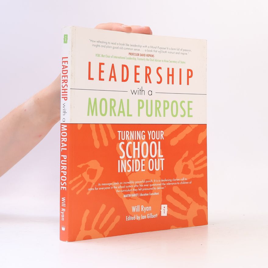 Ian Gilbert Leadership With a Moral Purpose