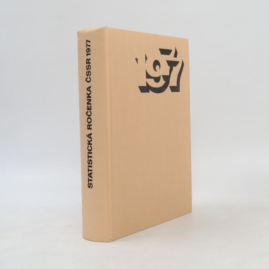 Kolektiv autorů Statistická ročenka Československé socialistické republiky 1977