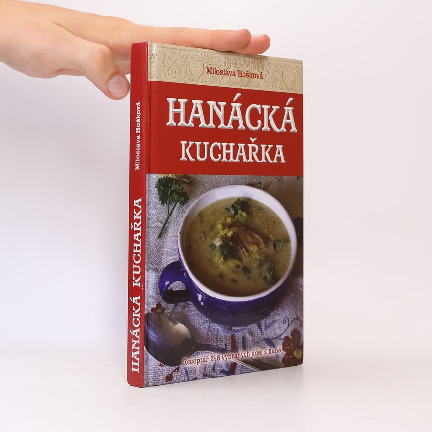 Miloslava Hošková Hanácká kuchařka