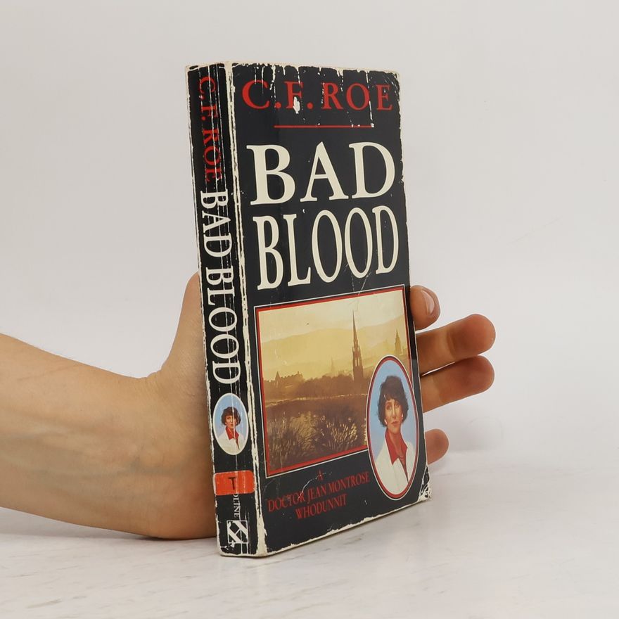 C. F. Roe Bad Blood