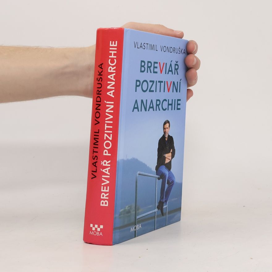 Vlastimil Vondruška Breviář pozitivní anarchie