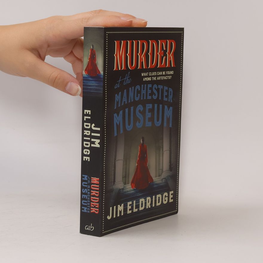J. Eldridge Murder at the Manchester Museum