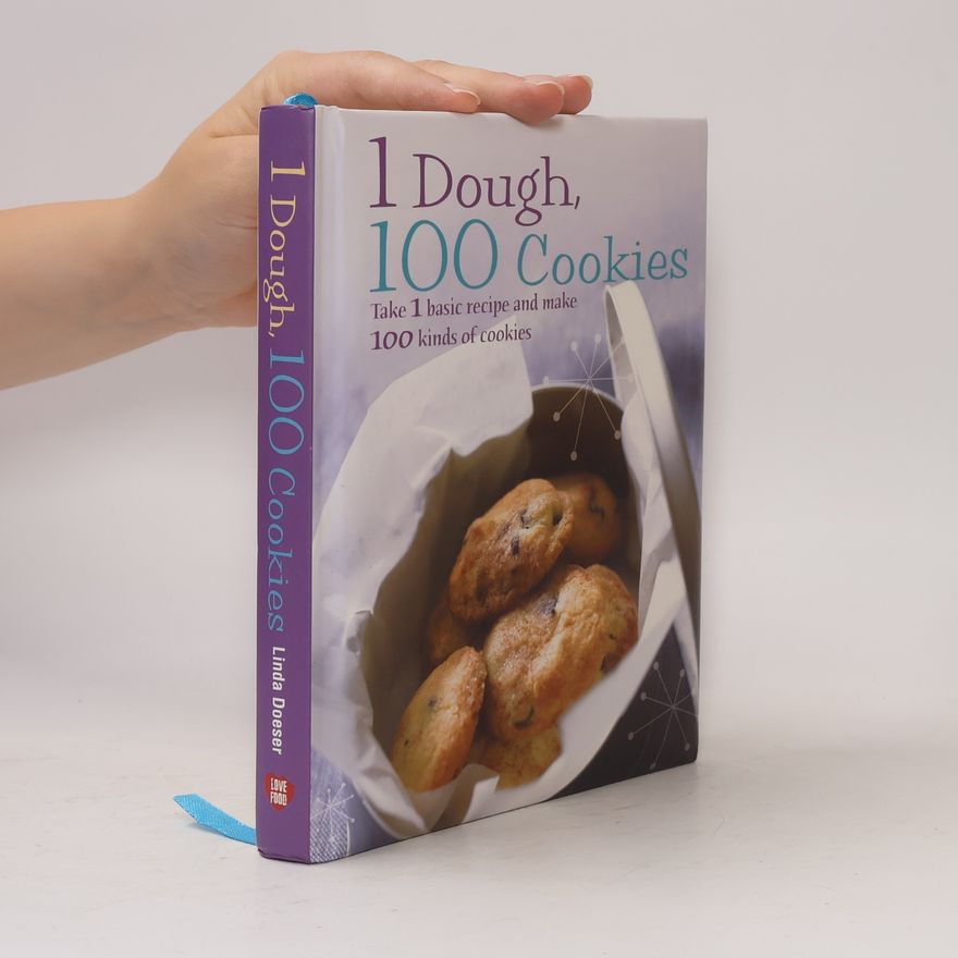 Linda Doeser 1 Dough, 100 Cookies