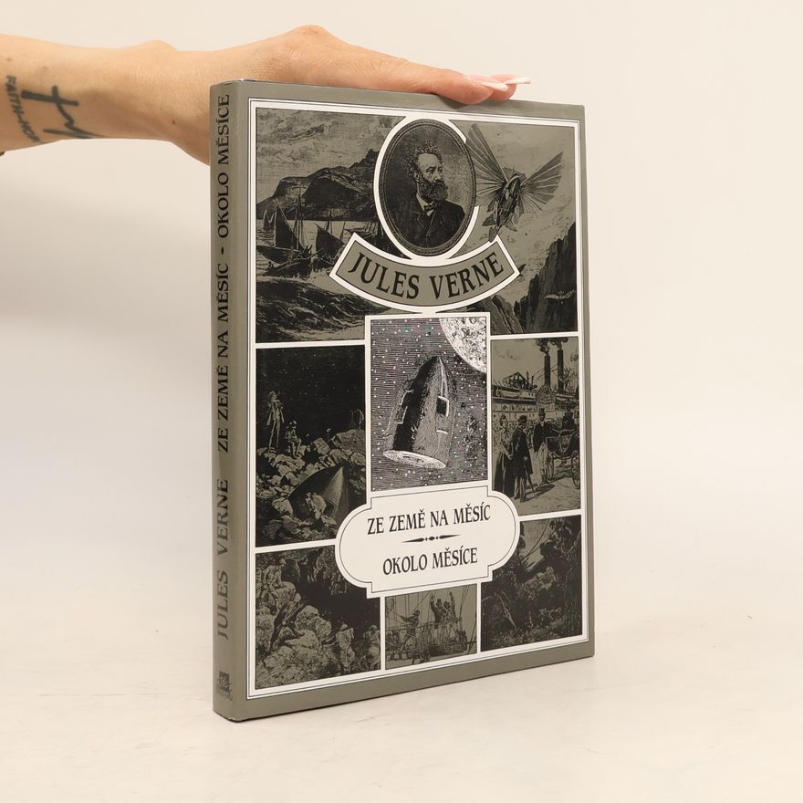 Jules Verne Ze Země na Měsíc / Okolo Měsíce